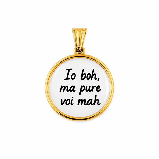 Ciondolo "Io bho ma pure voi mah"