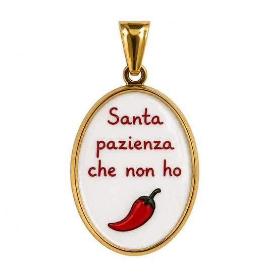Ciondolo "Santa Pazienza Che Non Ho"